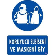 Alka Koruyucu Kıyafet Giy Uyarı Levhası 25X35 Kod:31