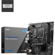 Alka Msı Pro H610M-E Ddr5 5600MHZ 1xvga 1xhdmı 1xm.2 USB 3.2 Matx 1700P (12. / 13. ve 14. Nesil Işlemci Uyumlu)