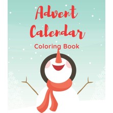 Valor Advent Calendar: Coloring Book Christmas Calendar Activity For Kids And Preschoolers , Colouring Gi