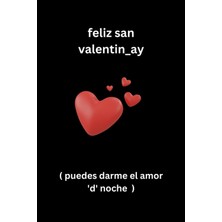 Valor Independently Published Feliz San Valentin_ay: Regalos De San Valentín Para Hombres Cuaderno Del Dí
