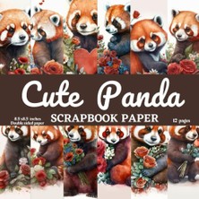 Valor Independently Published Panda Bear Scrapbook Paper: Panda Bear Patterns Scrapbook Paper , 12 Cute P