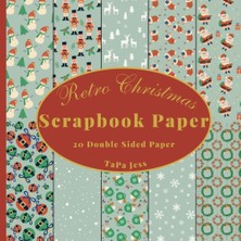 Valor Retro Christmas Scrapbook Paper: Decorative Craft Paper, Craft Card Making, 20 Double-Sided Sheets