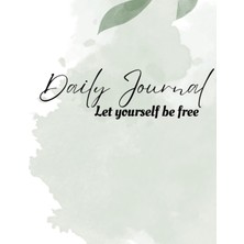 Valor Daily Journal, Let Yourself Be Free