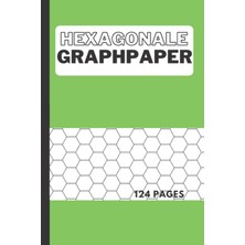 Valor Hexagonal Graphpaper : Hexanote Graphpaper. 6"x9" || 124PAGES