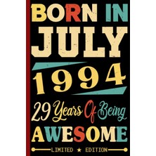 Valor Independently Published Born In July 1994 29 Years Of Being Awesome: Notebook 29TH Birthday For Wom