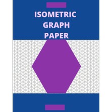 Valor Independently Published Isometric Graph Paper: Isometric Notepad, Simple Isometric Note Paper