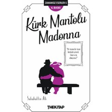 ÖNÇ - PRİME Kürk Mantolu Madonna - Zamansız Eserler -5