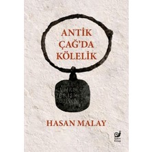 ÖNÇ - PRİME Antik Çağ’da Kölelik