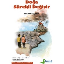 ÖNÇ - PRİME Doğa Ana’nın Dersleri-2- Doğa Sürekli Değişir