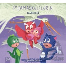ÖNÇ - PRİME Pijamalılar Çetesi - Pijamaskelilerin Kardeşi