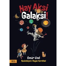 ÖNÇ - PRİME Hay Aksi Galaksi