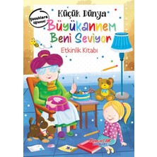 ÖNÇ - PRİME Küçük Dünya - Büyükannem Beni Seviyor - Etkinlik Kitabı