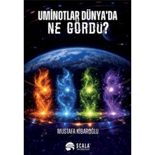 ÖNÇ - PRİME Uminotlar Dünya'da Ne Gördü?