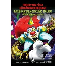 ÖNÇ - PRİME Freddy'nin Pizza Dükkanı'nda Beş Gece Fazbear'ın Korkunç Tipleri Grafik Roman Serisi 5
