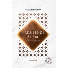 ÖNÇ - PRİME Behcetü's Seniyye  Nakşibendi Adabı