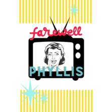 Valor Independently Published Farewell Phyllis Journal: Well Behaved Women Series