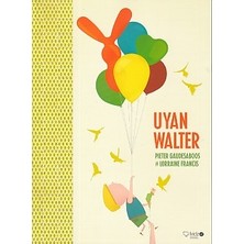 ÖNÇ - PRİME Uyan Walter