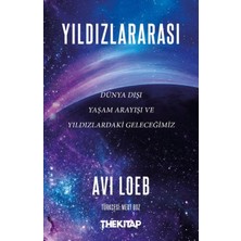 ÖNÇ - PRİME Yıldızlararası: Dünya Dışı Yaşam Arayışı ve Yıldızlardaki Geleceğimiz