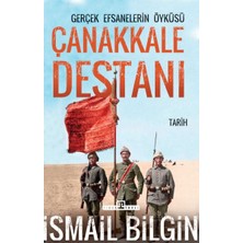 ÖNÇ - PRİME Çanakkale Destanı Gerçek Efsanelerin Öyküsü