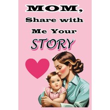 Valor Mom, Share With Me Your Story : Happy Mothers Day Gifts Personalized: Memory Keepsake Journal Book