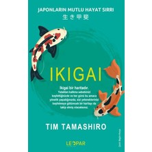 ÖNÇ - PRİME Ikıgaı - Japonların Mutlu Hayat Sırrı