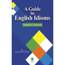 ÖNÇ - PRİME A Guide To English Idioms  English-Turkish