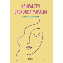 ÖNÇ - PRİME Kahvaltıyı Balkonda Yapalım