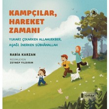 ÖNÇ - PRİME Kampçılar, Hareket Zamanı