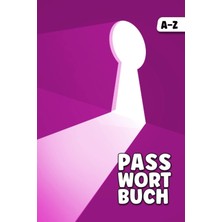 Valor Passwort Buch - Das Kleine Notizbuch Als Kennwortbuch Für Passwörter, Kennwörter Und Notizen: Passw