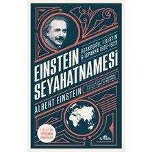 ÖNÇ - PRİME Einstein Seyahatnamesi - Uzakdoğu-Filistin-Ispanya 1922-1923