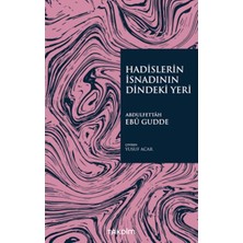 ÖNÇ - PRİME Hadislerin Isnadının Dindeki Yeri