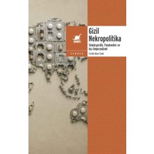 ÖNÇ - PRİME Gizil Nekropolitika: Sömu¨rgecilik, Pandemiler ve Aşı Emperyalizmi