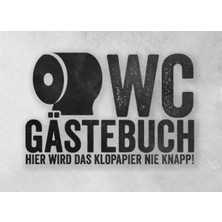Valor Wc Gästebuch Hier Wird Das Klopapier Nie Knapp!: Wc Klobuch Für Gäste Zum Eintragen I Eintragbuch L