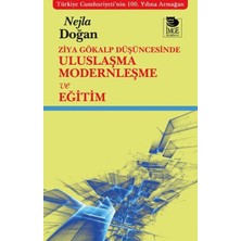 ALK Ziya Gökalp Düşüncesinde Uluslaşma Modernleşme ve Eğitim
