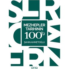 ALK Mezhepler Tarihinin 100'Ü