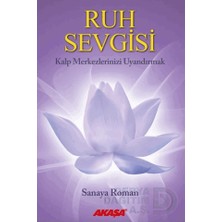 Akasa Akaşa / Ruh Sevgisi / Sanaya Roman