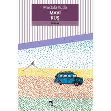 Dergah / Mavi Kuş