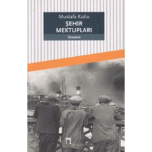 Dergah / Şehir Mektupları