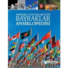 Bilgiyolu /  Meraklı Çocuklar Için - Bayraklar Ans (Ciltli)