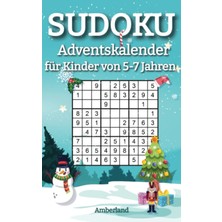 Meks Independently Published Sudoku Adventskalender Für Kinder Von 5-7 Jahren: 100 Rätsel Für Intelligen