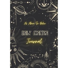 Meks As Above So Below: Daily "mantra" Journal