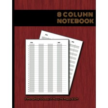 Meks Independently Published 8 Column Notebook: Alternating Columns & Alternating Rows Pages, Numbered R