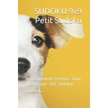 Meks Sudoku 9x9 Petit Sudoku: Entrainement Cerebral Jeux De Voyage 100 Sudokus