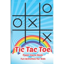 Meks Tic Tac Toe Paper Game Book Fun Activities For Kids: Fun And Challenge To Play Game For Travel, Fil