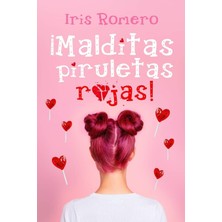 Meks Independently Published ¡malditas Piruletas Rojas!
