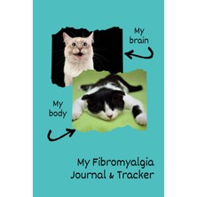 Meks Independently Published My Fibromyalgia Journal And Tracker Daily Log Cute Kitty Cover
