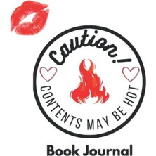Meks Independently Published Caution, Contents May Be Hot: Book Journal