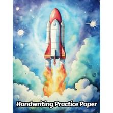 Meks Independently Published Space Rocket Handwriting Practice Paper: Wide Lines With Dotted Midline | F