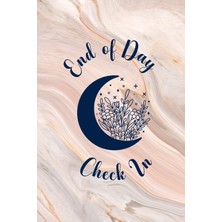 Meks Independently Published End Of Day Check In: Daily Guided Journal, 120 Pages Filled With Prompts &