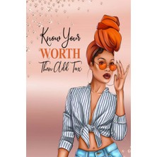 Meks Independently Published Know Your Worth, Then Add Tax: Manifestation Journal